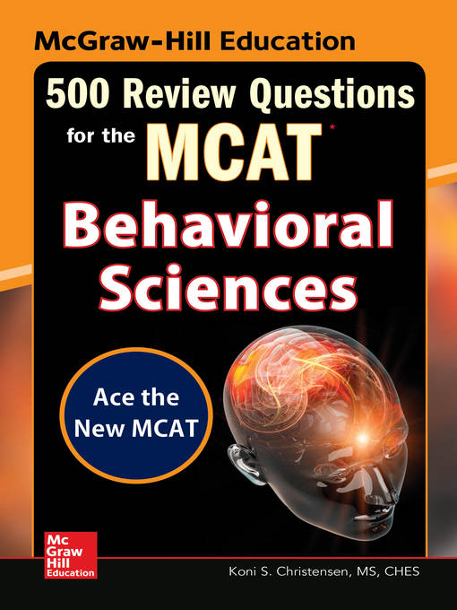 Title details for McGraw-Hill Education 500 Review Questions for the MCAT by Koni S. Christensen - Available